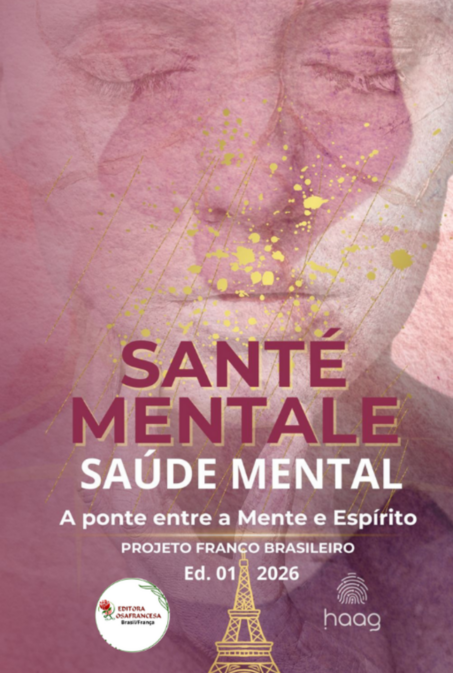 Capa do livro bilíngue Santé Mentale / Saúde Mental: A ponte entre a Mente e o Espírito, projeto franco-brasileiro, edição 2026